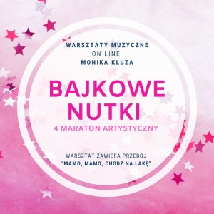 WODZISŁAW ŚLĄSKI 28.10.2026 - Szkolenie stacjonarne BAJKOWE NUTKI (1) (1) (1)
